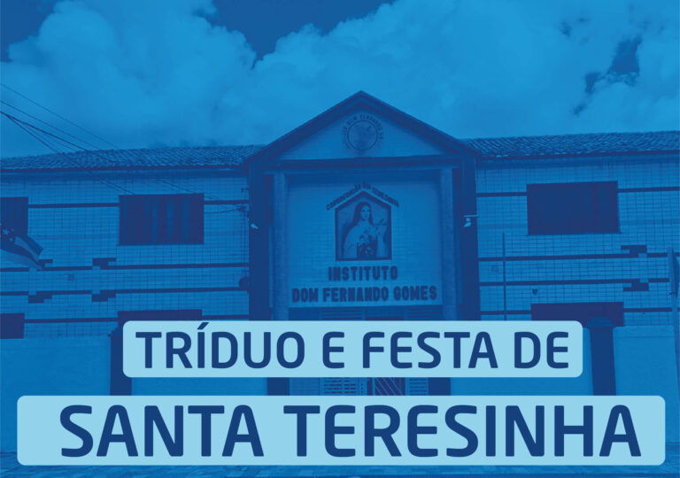 TRÍDUO E FESTA DE SANTA TERESINHA DO IDFG