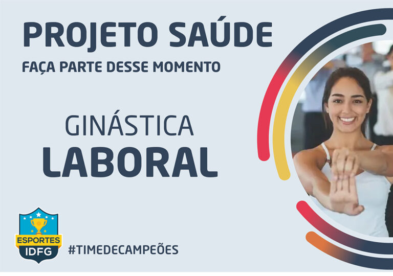 Projeto Saúde – Ginástica Laboral